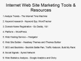 The Critical Internet Web Site Marketing Tools and Resources that are Expected to Begin a...