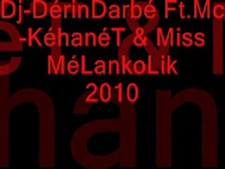 Dj-DerinDarbe Ft.Mc-Kehanet & mİSs meLankoLik- Bu Sevqim Sana - 2oıo ♥