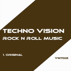 Techno Vision - Rock N Roll Music