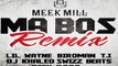 [ DOWNLOAD ] Meek Mill - I'm A Boss (Remix) Feat. Rick Ross, T.I., Swizz Beatz, Lil Wayne, Birdman & DJ Khaled 2012 [ NO SURVEY ]