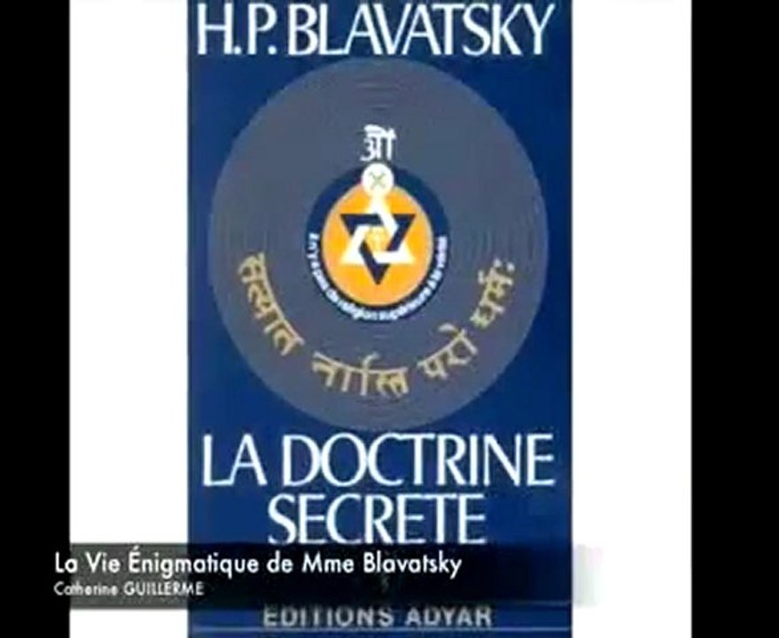 Conférence : Qui était Helena Blavatsky ?  -  Théosophie et manipulation élitiste occulte