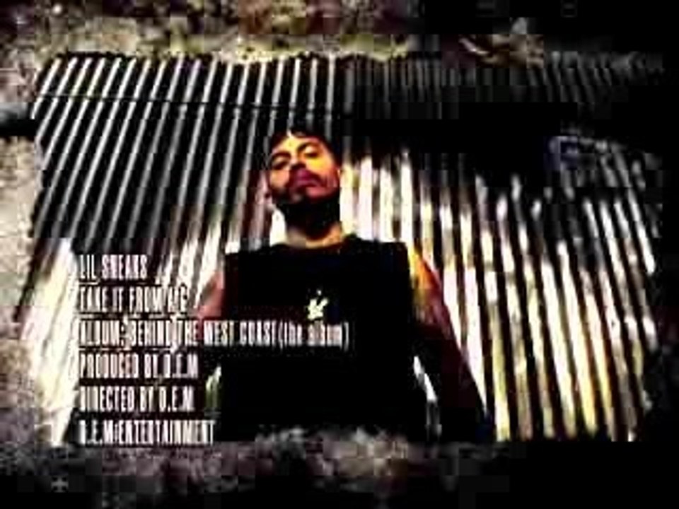 Lil SNeaks-Take it From a G
