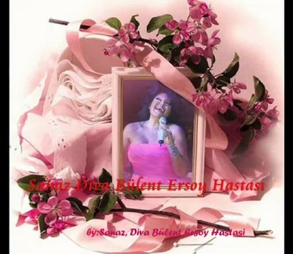 BÜLENT ERSOY BÜLBÜLÜN ÇİLESİ