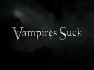 Vampires Suck - Trailer