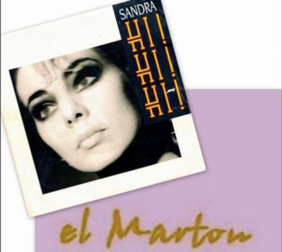 SANDRA Hi!Hi!Hi! El Marton Remix.
