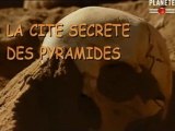 Retour aux pyramides - La Cité Secrète Des Pyramides