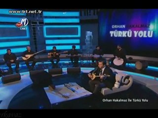 Orhan Hakalmaz Gün gördüm güller gördüm - Aman bebeğim TRT