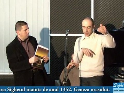 Dezbaterea publică live - online: Sighetul înainte de anul 1352. Geneza oraşului” partea a treia