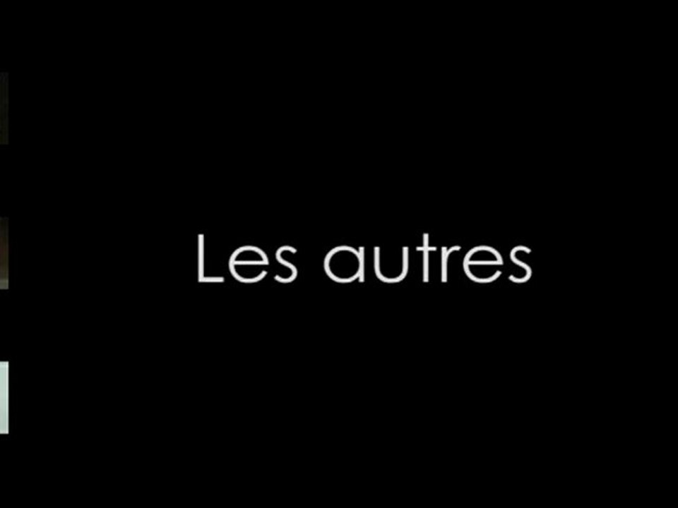 LES AUTRES- Court et Masterclass
