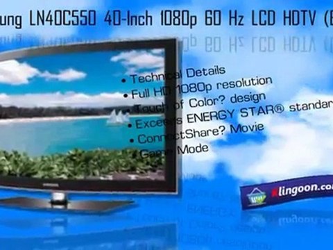 Samsung LN40C550 40-Inch 1080p 60 Hz LCD HDTV (Black) Best Product - YouTube