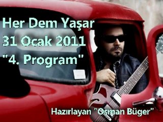 Her Dem Yaşar "31 Ocak 2011" Part 1