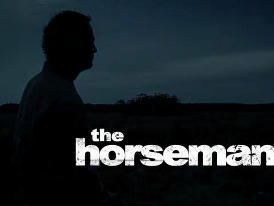 The Horseman - Trailer #B