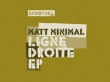 Matt Minimal - Ligne Droite (Original Mix) [Sabotage]