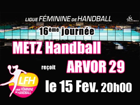 Metz Handball reçoit Arvor 29 Pays de Brest Handball Féminin LFH