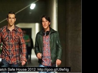 Safe House 2012 - Complete Movie (HD Quality)