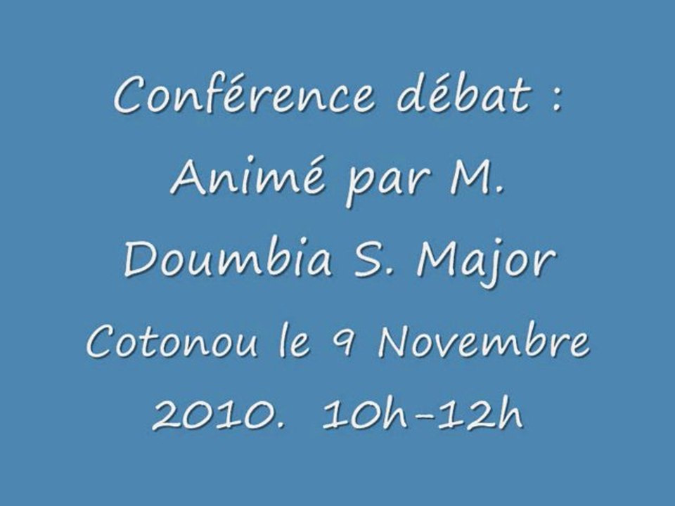 Conférence Doumbia Major à Cotonou  au Benin
