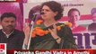 Priyanka Gandhi Vadra in Amethi: It is the people who make leaders