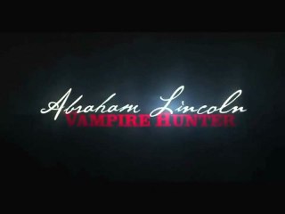 Abraham Lincoln - Vampire Hunter Trailer VO