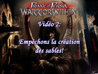 POP 2 video 2: Empéchons la création des sables!