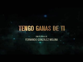 Tengo Ganas De Ti Trailer Español [HD 1080p]