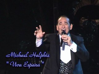 Michael Halphie Sings Viva Espana