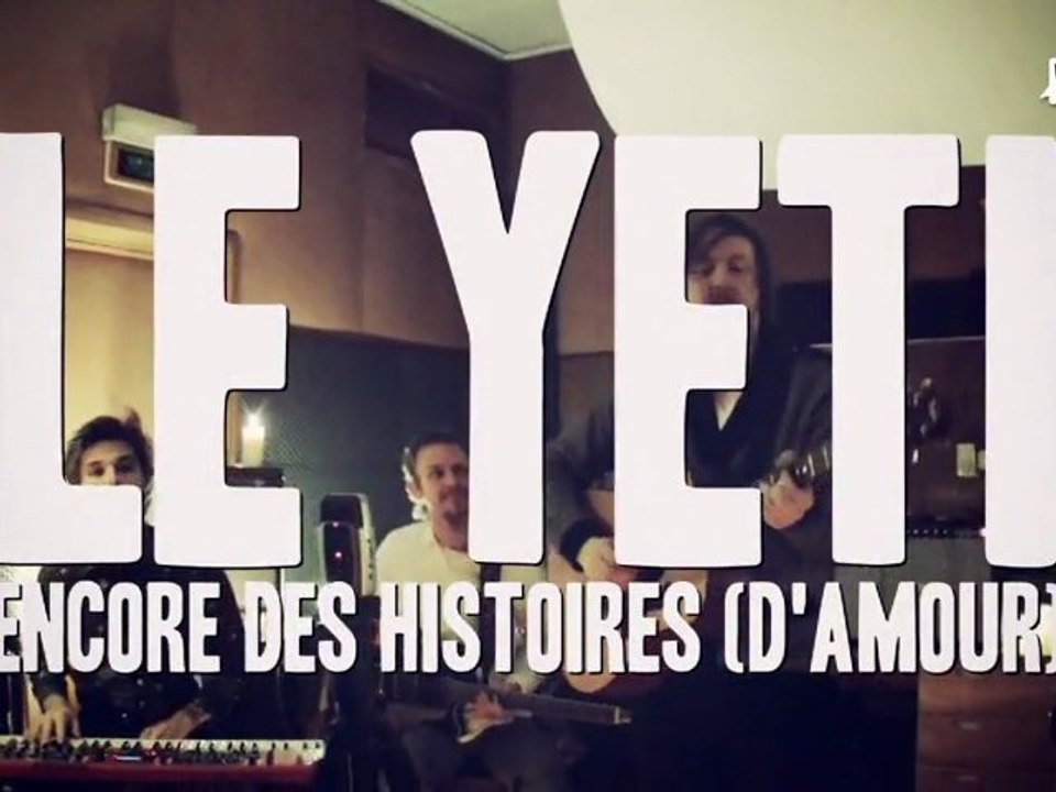 WAF! LE YETI - ENCORE DES HISTOIRES (D'AMOUR) (Acoustic)