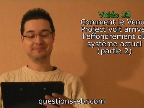 Comment le Venus Project voit arriver l'effondrement du système actuel (partie 2)