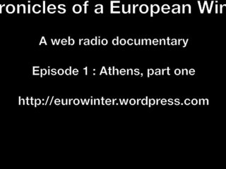 Chronicles of a European Winter : Episode 1
