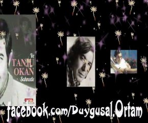 TANJU OKAN - BU AKŞAM ÇOK EFKARLIYIM