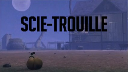 "Scie-Trouille" ESRA 3D