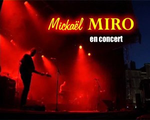 Mickaël Miro - le concert