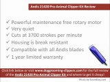 Andis 21420 Pro-Animal Clipper Kit Review