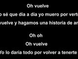 Vuelve - Carnal Ft Farruco & Daddy Yankee LYRICS