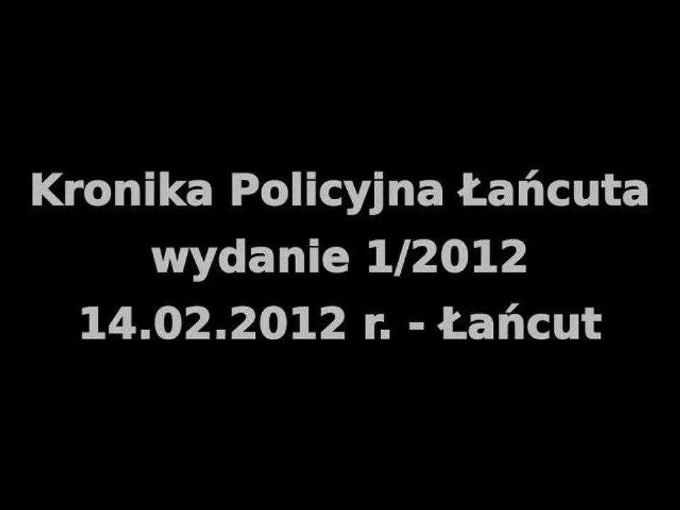 Kronika Policyjna Łańcuta – wydanie 1/2012