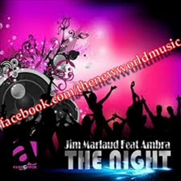 Jim Marlaud feat. Ambra - The Night (Radio Edit) 2012
