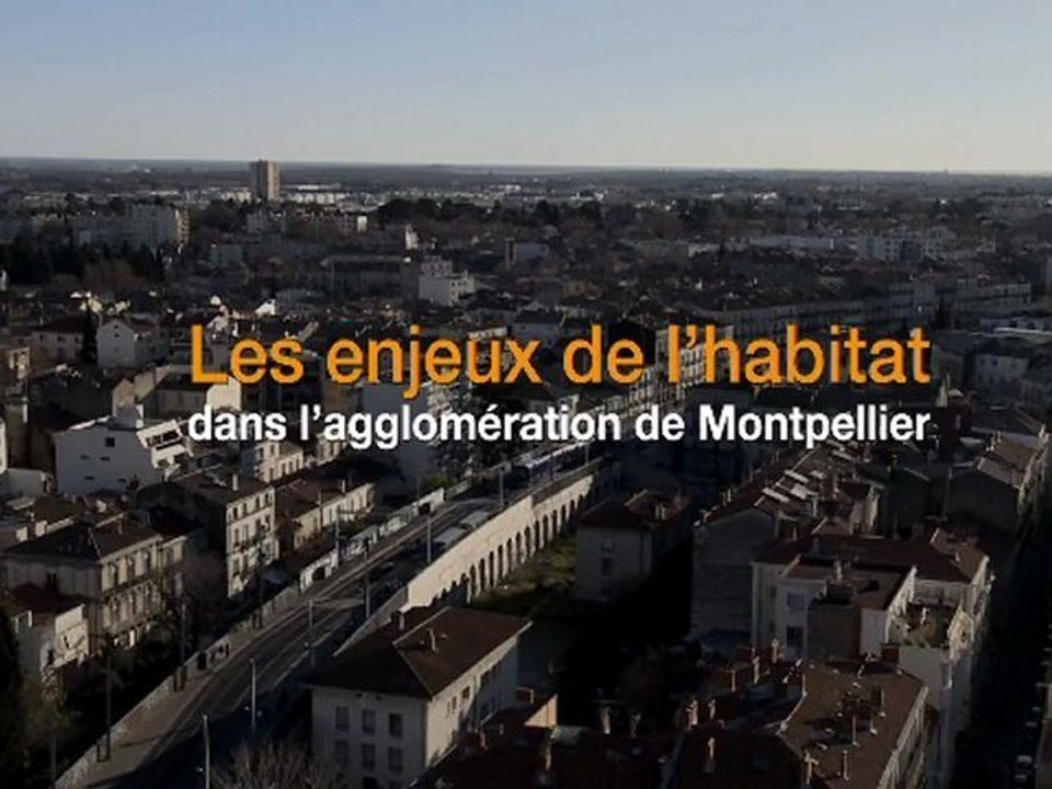 Les enjeux de l'Habitat dans l'agglomération de Montpellier
