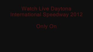 Daytona International Speedway Races Streaming 18 feb 2012