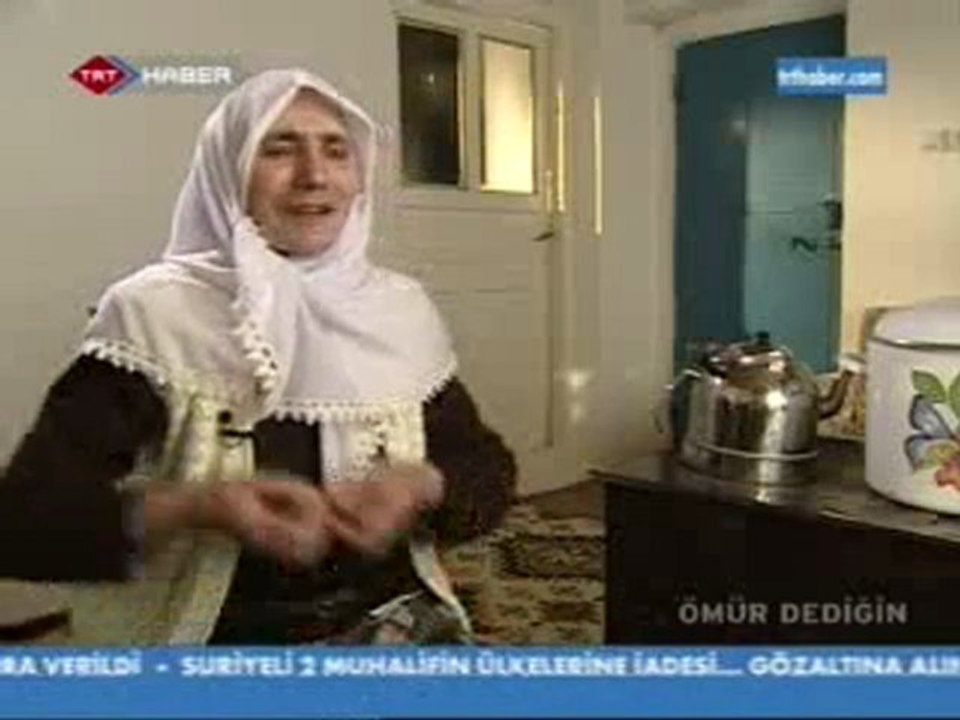 ÖMÜR DEDİĞİN-TRT HABER