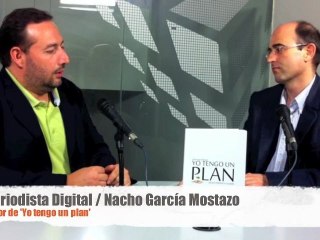 PD entrevista a Nacho García Mostazo, autor de 'Yo tengo un plan' - 13 de junio de 2011