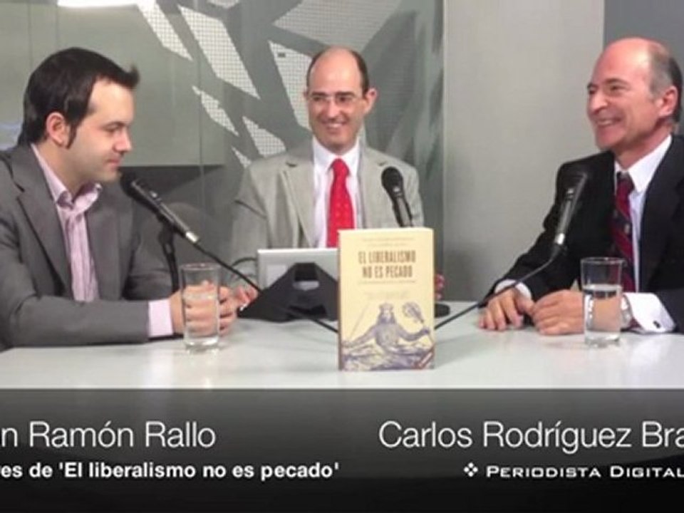 PD entrevista a J. R. Rallo y Carlos R. Braun autores de "El Liberalismo no es pecado" - Ene 2012