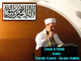 Cuma Vaaz'ı Yeraltı Camii İmam Hatibi - Hafız, Ümit AYDIN