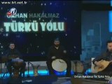 Orhan Hakalmaz Ne ağlarsın benim zülfisiyahım - Gönül dağı TRT