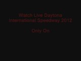 watch nascar Daytona International Speedway 2012 live online