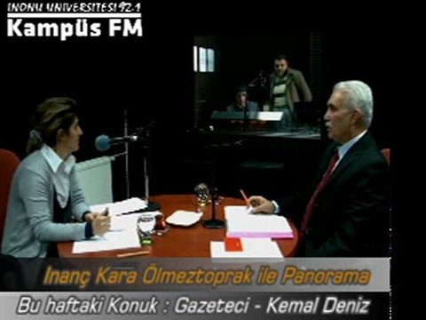 İnanç Kara Ölmeztoprak ile Panorama - Kampüs FM 92.1 / Konuk Gazeteci Kemal Deniz