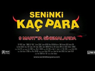 Seninki Kaç Para ? [Fragman]