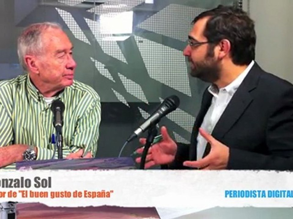 Periodista Digital entrevista a Gonzalo Sol autor del libro "El buen gusto de España"