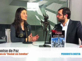 Periodista Digital entrevista a Montse de Paz, autora de "Ciudad sin estrellas" - 22 marzo 2011 -