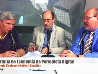 Tertulia de Economía de Periodista Digital entre Roberto Centeno y Emilio J. González