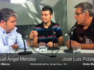 Tertulia PD con Miguel Ángel Méndez y Jose Luis Poblador - 14 de septiembre de 2011