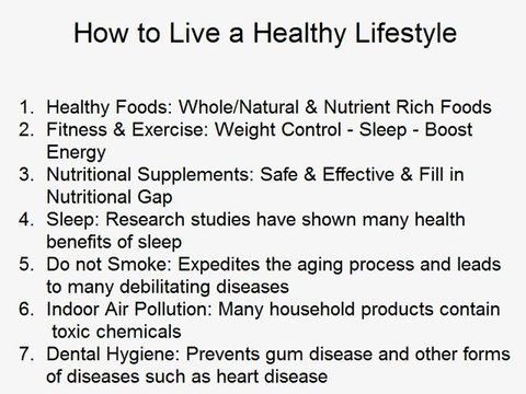 Step-by-step Guide on How to Live a Healthy Lifestyle and Recommendations on How to Live a Long and Healthier Life